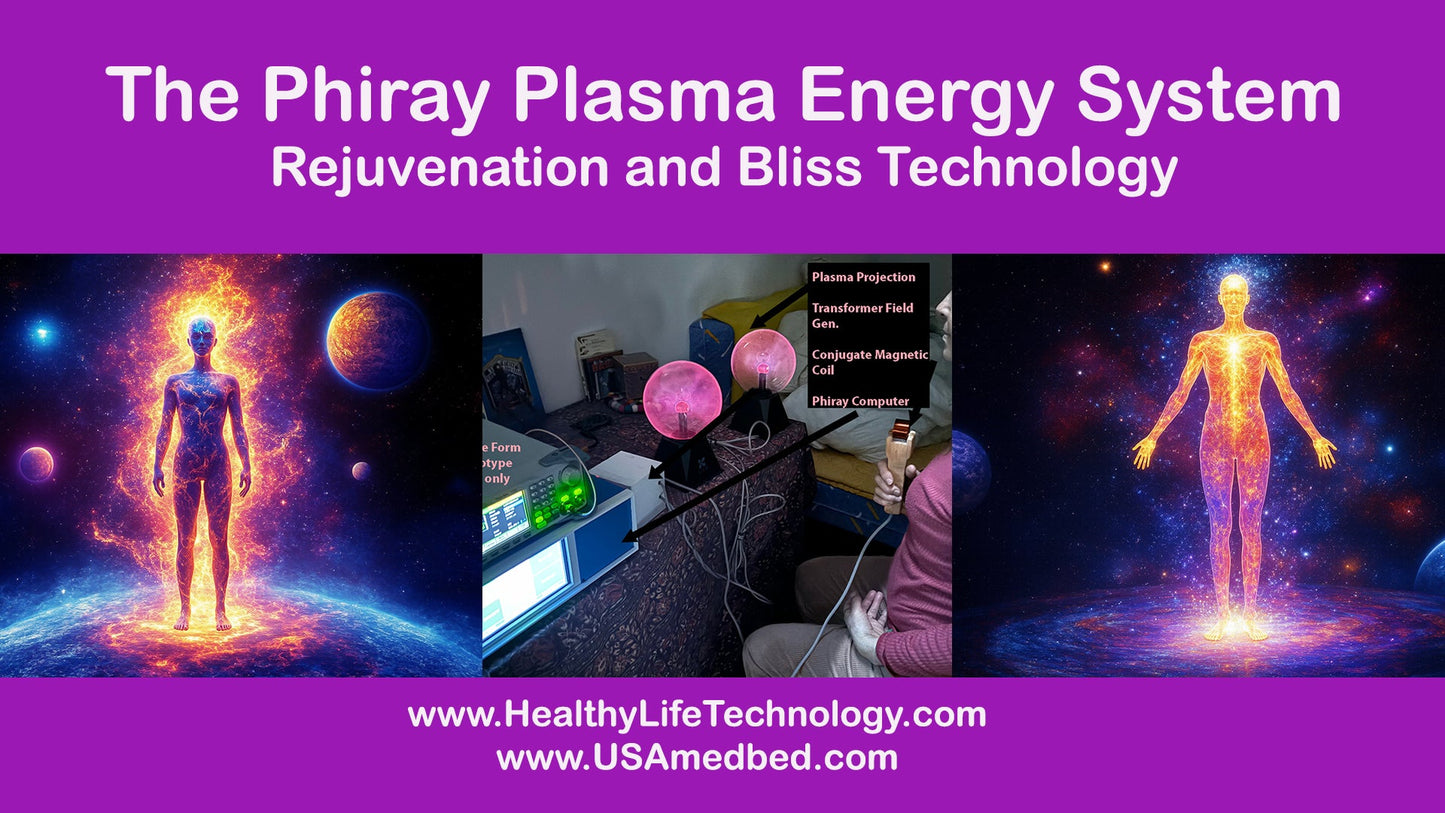 Phiray Plasma Energy System - USA Med Bed